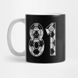 Soccer Number 81 Soccer Jersey #81 Soccer Mom Player Fan Mug